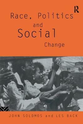 Race, Politics and Social Change by Les Back