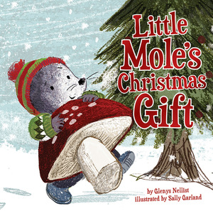 Little Mole's Christmas Gift by Glenys Nellist