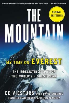 The Mountain: My Time on Everest by Ed Viesturs