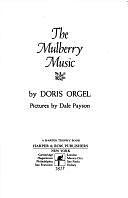 The Mulberry Music by Doris Orgel