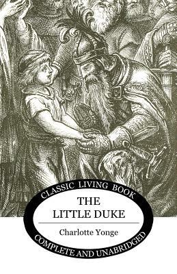 The Little Duke by Charlotte Yonge