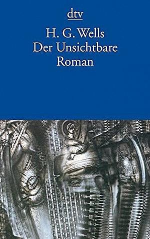 Der Unsichtbare by H.G. Wells