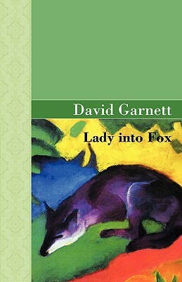Lady Into Fox by David Garnett