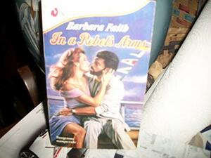 In a Rebel's Arms by Barbara Faith