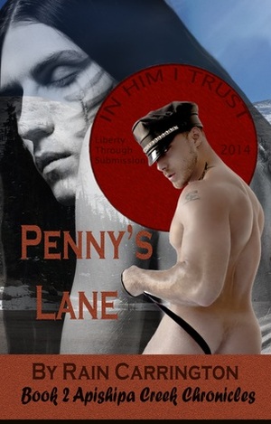 Penny's Lane by Rain Carrington