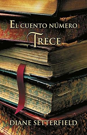 El cuento número trece by Diane Setterfield