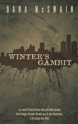 Winter's Gambit by Dana McSwain