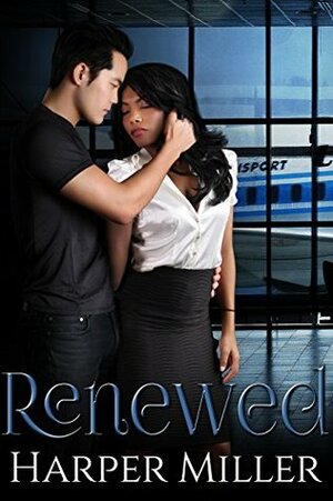 Renewed by Harper Miller