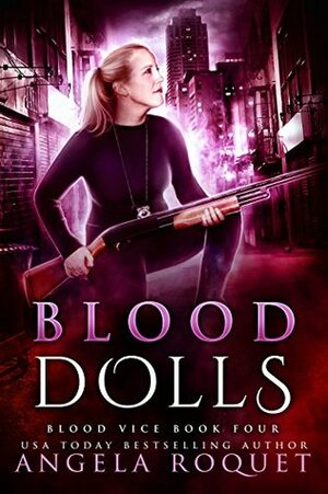 Blood Dolls by Angela Roquet