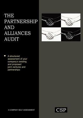 The Partnership and Alliances Audit by David Connell, Peter J. Laplaca, Kenneth Wexler