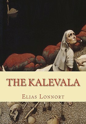 The Kalevala by Elias Lönnrot
