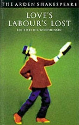 Love's Labour's Lost by William Shakespeare, Henry R. Woudhuysen