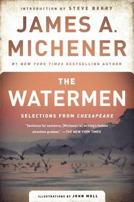 The Watermen: Selections from Chesapeake by James A. Michener