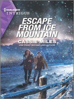 Escape from Ice Mountain by Cassie Miles