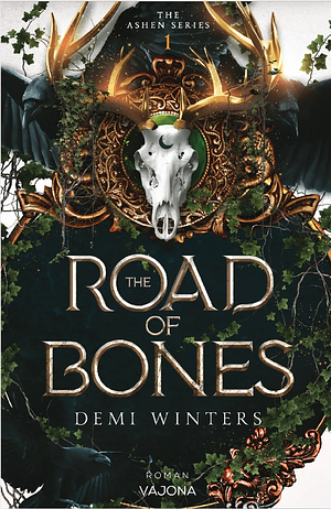 The Road of Bones by Demi Winters