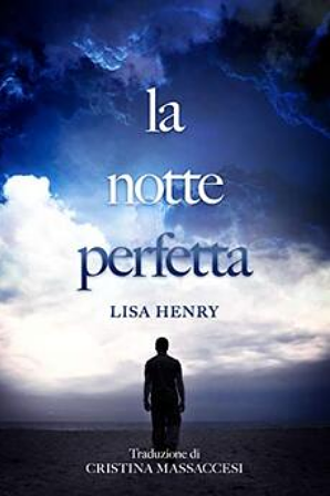 La notte perfetta by Lisa Henry