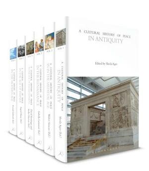 A Cultural History of Peace: Volumes 1-6 by 