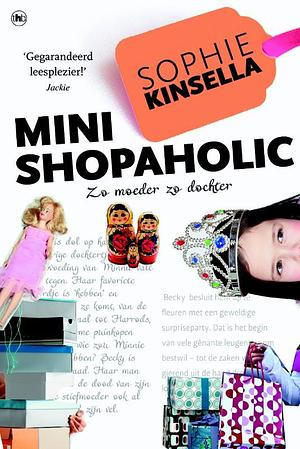 Mini Shopaholic by Sophie Kinsella