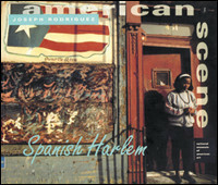 Spanish Harlem by Joseph Rodriguez, Edgardo Vega Yunqué