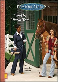 Trouble Times Two by Marsha Hubler