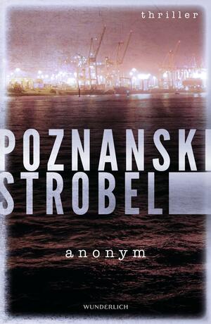 Anonym (Buchholz & Salomon #1) by Ursula Poznanski, Arno Strobel