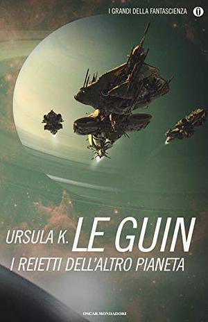 I reietti dell'altro pianeta by Ursula K. Le Guin