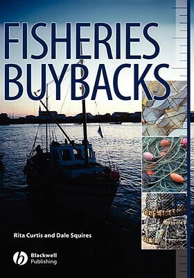 Fisheries Buybacks by Rita Curtis, Dale Squires