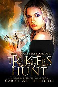 Trickster's Hunt by Carrie Whitethorne