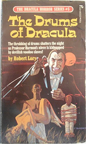 The Drums of Dracula by Robert Lory