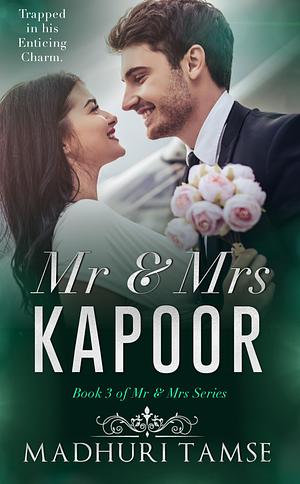 Mr and Mrs Kapoor by Madhuri Tamse, Madhuri Tamse