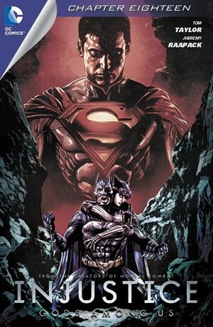 Injustice: Gods Among Us (Digital Edition) #18 by Jheremy Raapack, Tom Taylor
