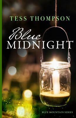 Blue Midnight by Tess Thompson