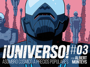 ¡Universo! #3 - Lo que Sabemos de Taurus - 77 by Albert Monteys