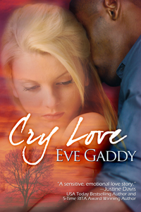 Cry Love by Eve Gaddy