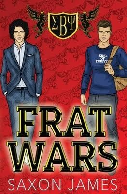 Frat Wars: King of Thieves by Saxon James