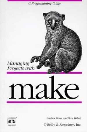 Managing Projects with Make by Steve Talbott, Andy Oram