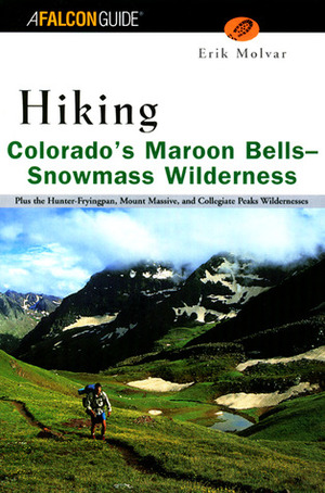 Hiking Colorado's Maroon Bells-Snowmass Wilderness by Erik Molvar