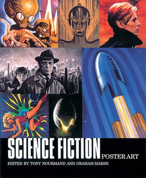 Science Fiction Poster Art by Tony Nourmand, Graham Marsh