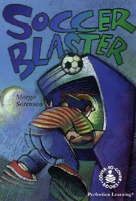 Soccer Blaster by Margo Sorenson