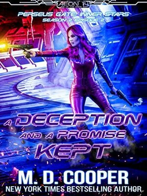 A Deception and a Promise Kept by M.D. Cooper