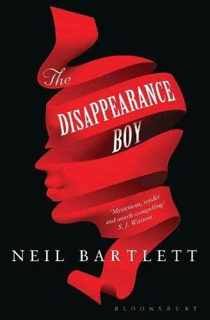 The Disappearance Boy by Neil Bartlett