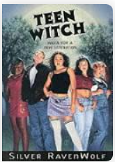 Teen Witch: Wicca For A New Generation by Silver RavenWolf