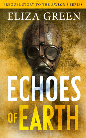 Echoes of Earth by Eliza Green