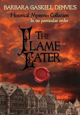 The Flame Eater by Barbara Gaskell Denvil