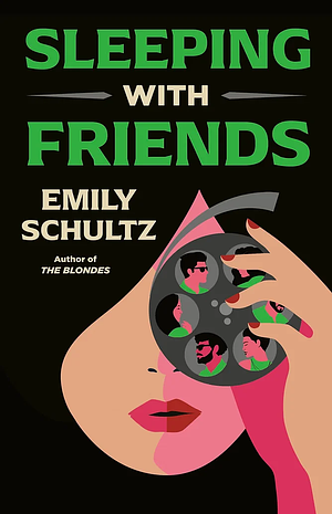 Sleeping with Friends by Emily Schultz