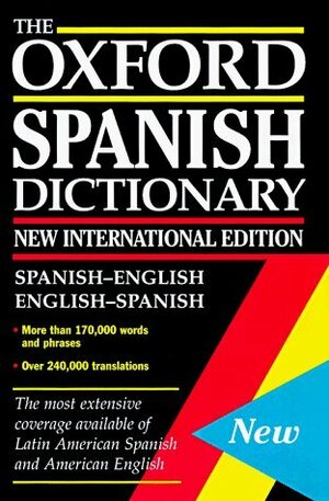 Diccionario español/inglés - inglés/español: The Oxford Spanish Dictionary by Carol Styles Carvajal, Jane Horwood, Beatriz G. Jarman