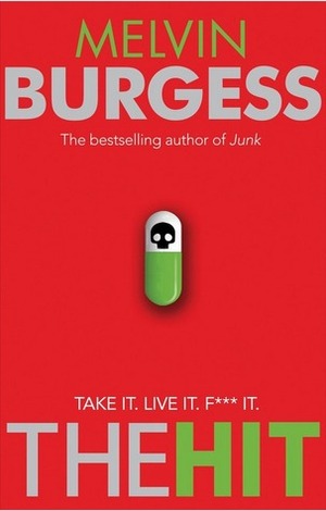 The Hit by Melvin Burgess