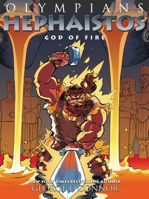 Hephaistos: God of Fire by George O'Connor