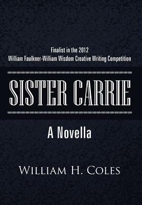 Sister Carrie by William H. Coles