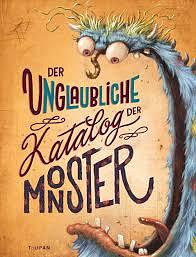 Der unglaubliche Katalog der Monster by Grégoire Kocjan